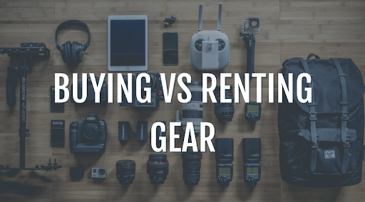 Mastering the Art of Gear Acquisition: A Comprehensive Guide to Owning vs. Renting Cameras and Lenses